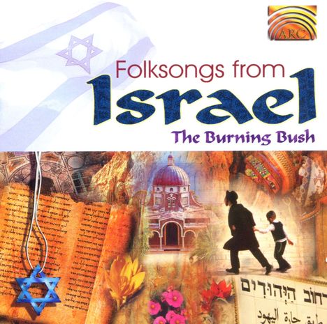 Israel - The Burning Bush: Folksongs From Israel, CD