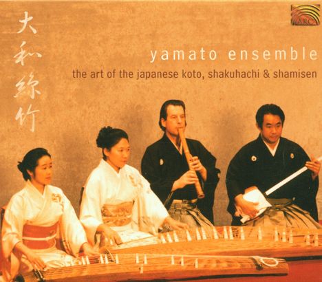 Japan - Yamato Ensemble: The Art Of The Japanese Koto..., CD