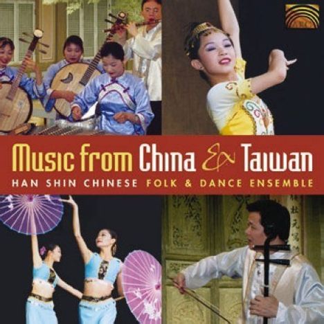 Hanshin Chinese Folk...: Music From China And Taiwan, CD
