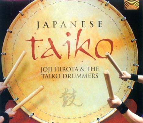 Joji Hirota &amp; Taiko Dr.: Japanese Taiko, CD