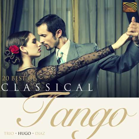 Hugo Díaz: 20 Best Of Classical Tango, CD