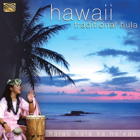 Halau Hula Ka No'Eau: Hawaii: Traditional Hula, CD