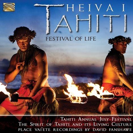 David Fanshawe: Heiva I Tahiti: Festival Of Life, CD