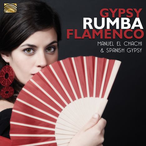 Manuel El Chachi &amp; Spanish Gypsy: Gypsy Rumba Flamenco, CD