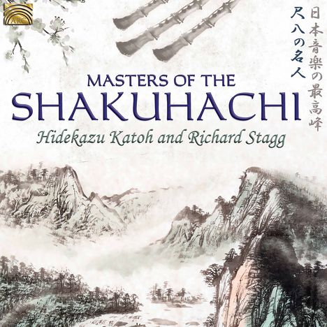 Hidekatzu Katoh & Richard Stagg: Masters Of The Shakuhachi, CD
