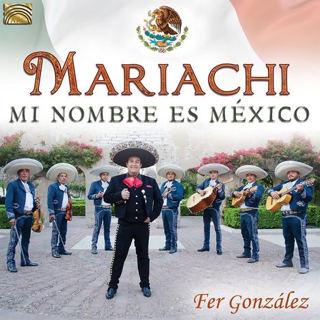 Fér Gonzalez: Mariachi From Mexico, CD