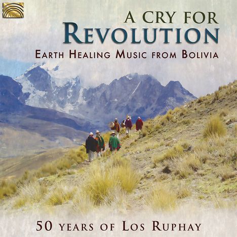 Los Ruphay: A Cry For Revolution, CD