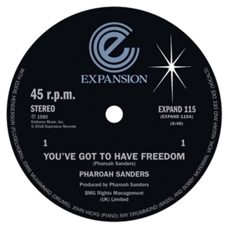 "You've Got to Have Freedom", Pharoah Sanders, 45 r.p.m., Stereo, EXPAND 115, Expansion-Logo mit stilisiertem 'E' und Stern.