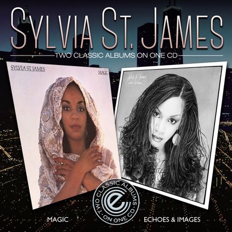 Sylvia St. James: Magic / Echoes &amp; Images, CD