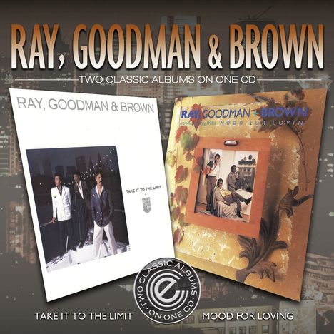 Harry Ray, Al Goodman &amp; Billy Brown: Take It To The Limit/Mood For Lovin', CD