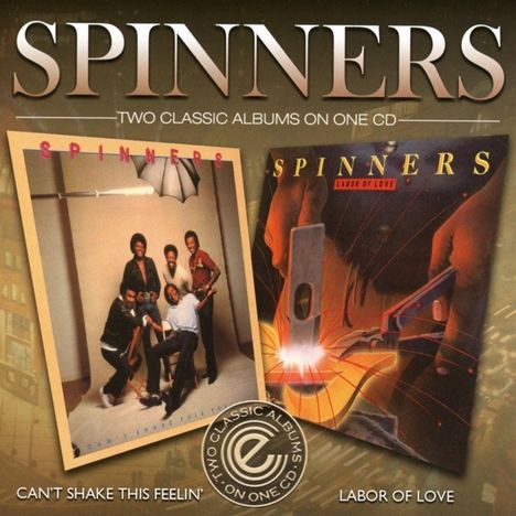 The Spinners: Can't Shake This Feelin' / Labor Of Love, CD