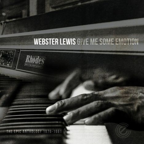 Webster Lewis: Give Me Some Emotion: The Epic Anthology 1976-1981, 2 LPs