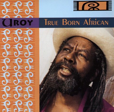 U-Roy: True Born African, CD