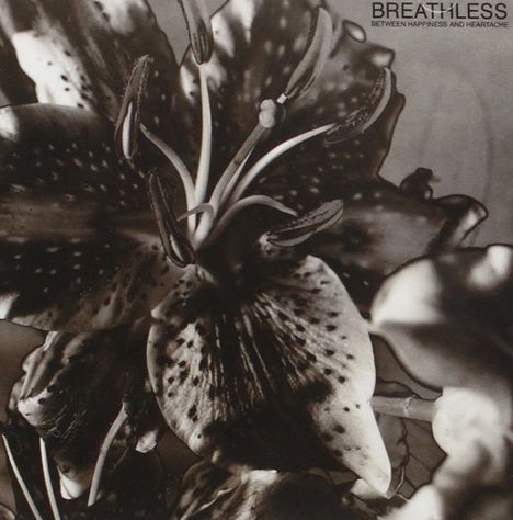 Breathless: Between Happiness And Heartache, CD