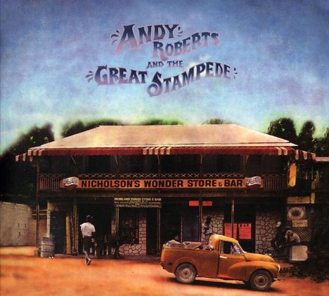 Andy Roberts: And The Great Stampede, CD