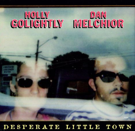 Holly Golightly: Desperate Little Town, LP