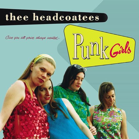 Thee Headcoatees: Punk Girls, LP