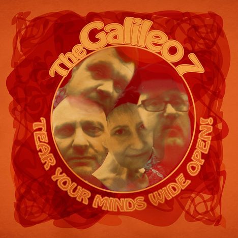 The Galileo 7: Tear Your Minds Wide Open! (Limited Edition), 1 LP und 1 CD