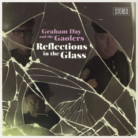 Graham Day &amp; The Gaolers: Reflections In The Glass, LP