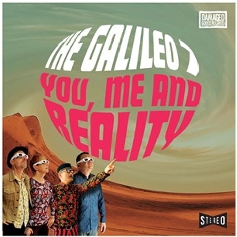 The Galileo 7: You, Me And Reality, LP