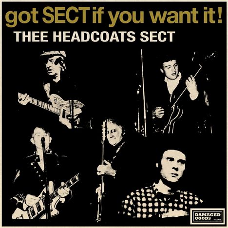 Thee Headcoats Sect: Got Sect If You Want It! EP (Limited Indie Edition), Single 7"