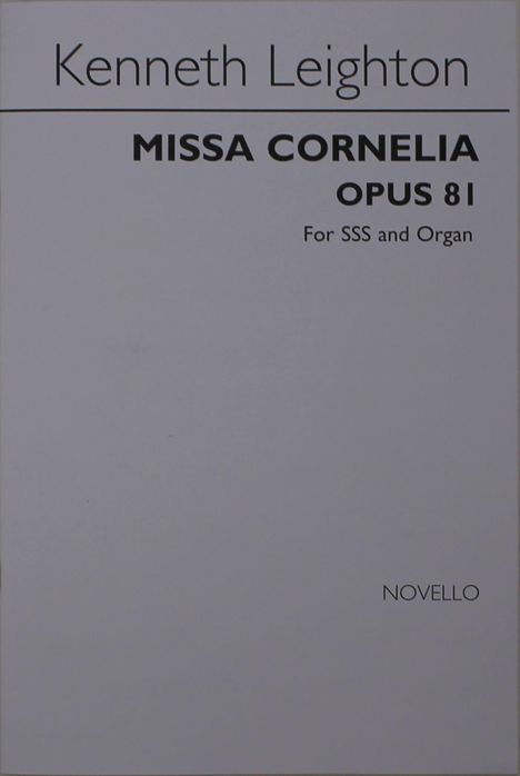 Kenneth Leighton: Leighton Missa Cornelia op. 81 Ssa / Org (Typeset), Noten