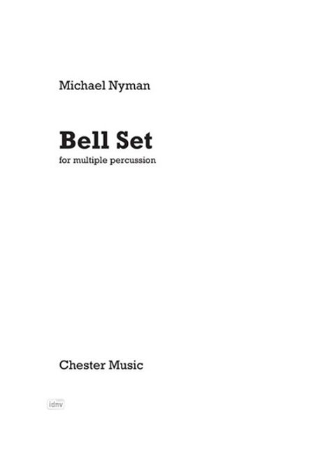 Michael Nyman: Bell Set For Multiple Percussion, Noten