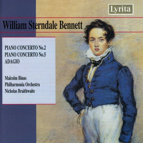 William Sterndale Bennett (1816-1875): Klavierkonzerte Nr.2 &amp; 5, CD