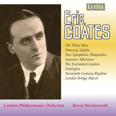 Eric Coates (1886-1957): Orchesterwerke, CD