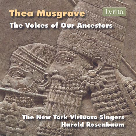 Thea Musgrave (geb. 1928): The Voices of our Ancestors für Chor, Blechbläserquintett, Orgel, CD