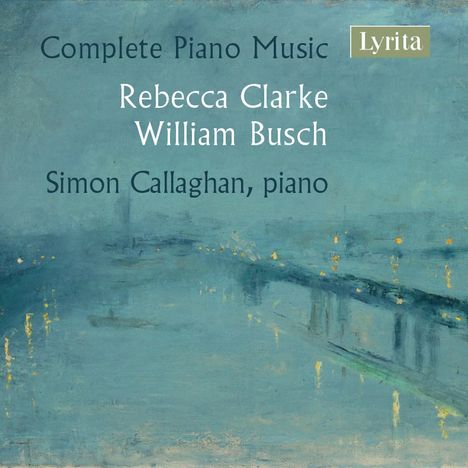 Rebecca Clarke (1886-1979): Klavierwerke, CD