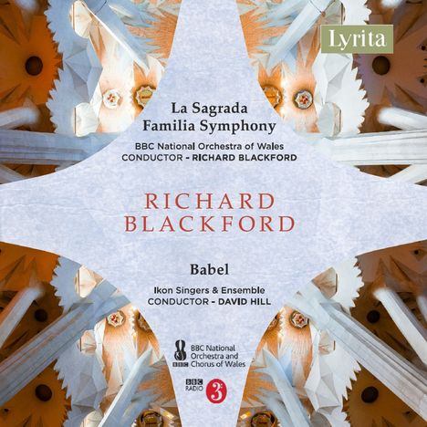 Richard Blackford (geb. 1954): La Sagrada Famila Symphony, CD