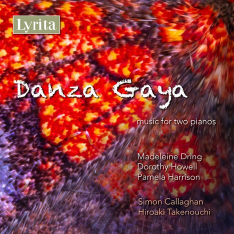 Simon Callaghan &amp; Hiroaki Takenouchi - Danza Gaya (Musik für 2 Klaviere), CD