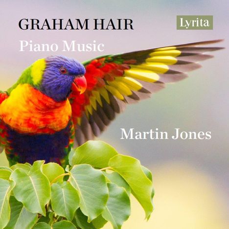 Graham Hair (geb. 1943): Klavierwerke, CD