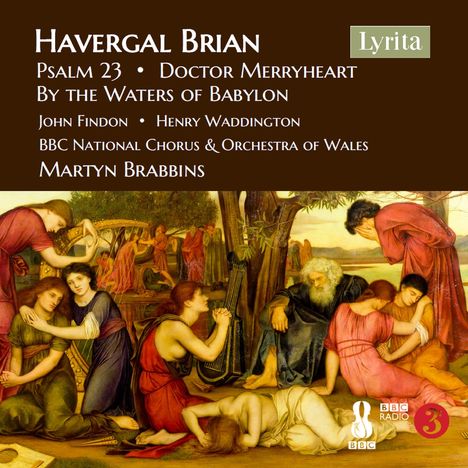 Texte oben: Havergal Brian, Psalm 23, Doctor Merryheart, By the Waters of Babylon. Unten: BBC Radio Logos, Illustration von Trauernden.