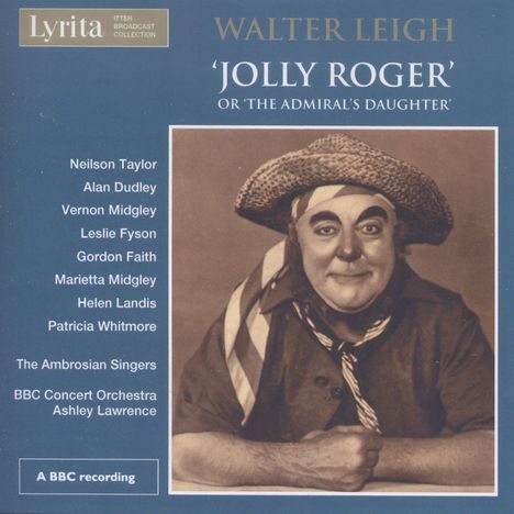 Walter Leigh (1905-1942): Jolly Roger, 2 CDs