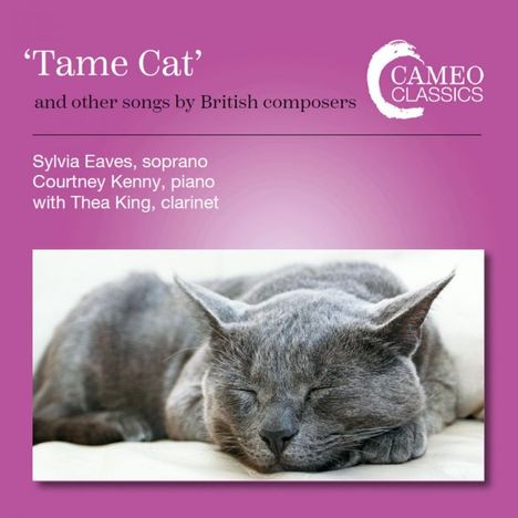 Sylvia Eaves - Tame Cat and other songs by British composers, CD