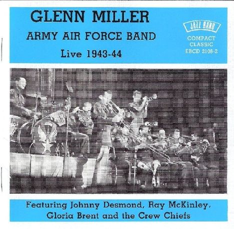Glenn Miller (1904-1944): Army Air Force Band - L, CD