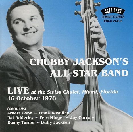 Chubby Jackson (1918-2003): Live At The Swiss Chale, CD