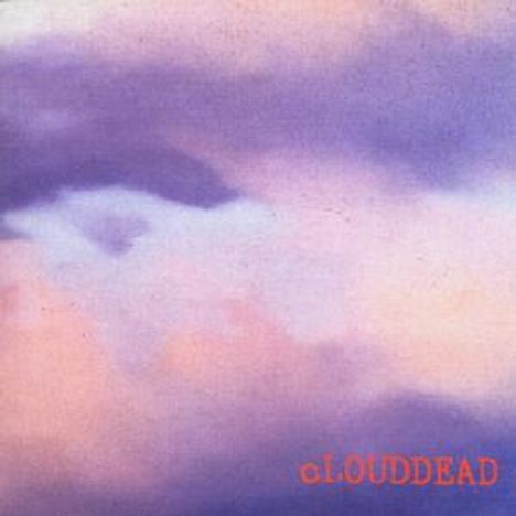 Clouddead: Clouddead, CD