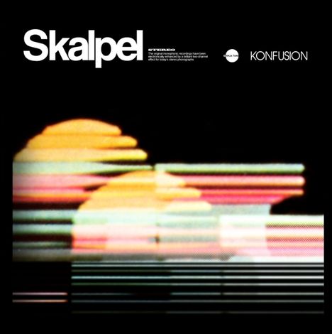 Skalpel: Konfusion, LP