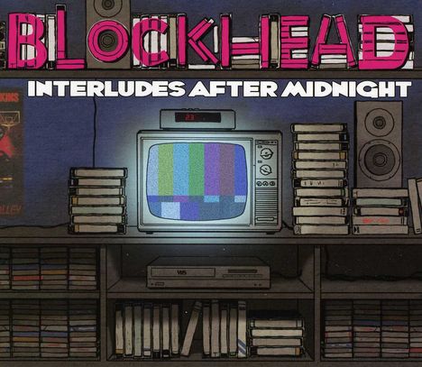 Blockhead: Interludes After Midnight, CD