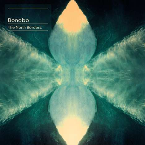 Bonobo (Simon Green): The North Borders, 2 LPs