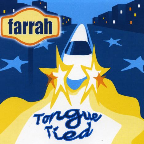 Farrah: Tongue Tied, Maxi-CD