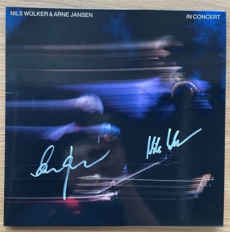 Nils Wülker &amp; Arne Jansen: In Concert (Limited Edition) (handsigniert, in Deutschland/Österreich/Schweiz exklusiv für jpc!), 2 LPs