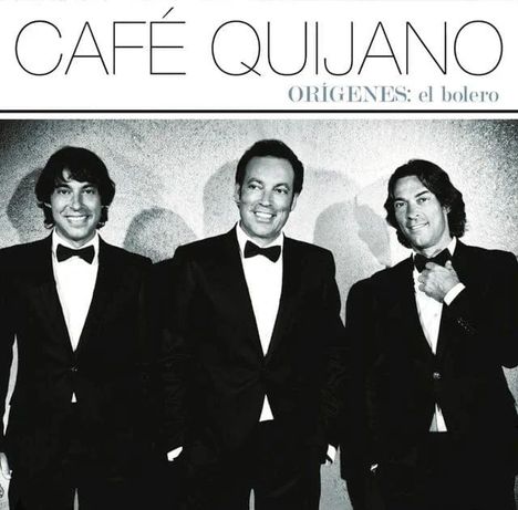 Café Quijano: Origenes: El Bolero, LP