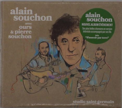 Alain Souchon, avec Ours & Pierre Souchon, und ein grüner Kreis bewirbt ein Album. Zeichnung dreier Musiker.