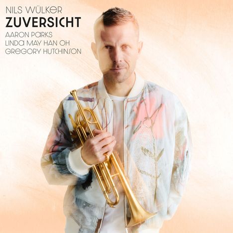 Nils Wülker (geb. 1977): Zuversicht, CD
