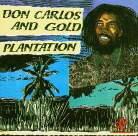 Don Carlos & Gold: Plantation, Diverse