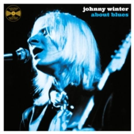Johnny Winter: About Blues (180g), LP